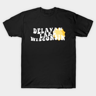 Sunshine in Delavan Lake Wisconsin Retro Wavy 1970s Summer Text T-Shirt